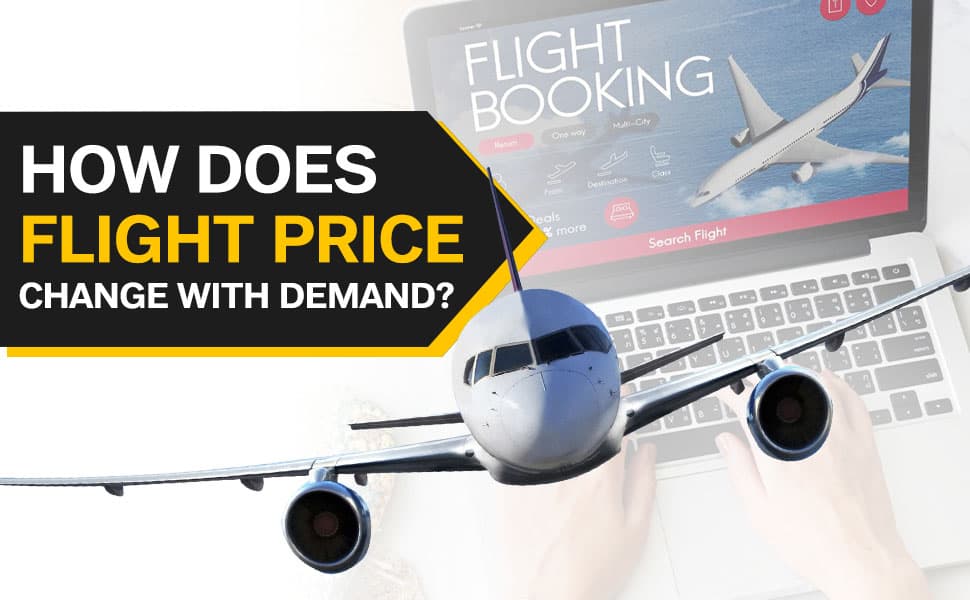 How Does Flight Price Change with Demand?- Mystery Decoded