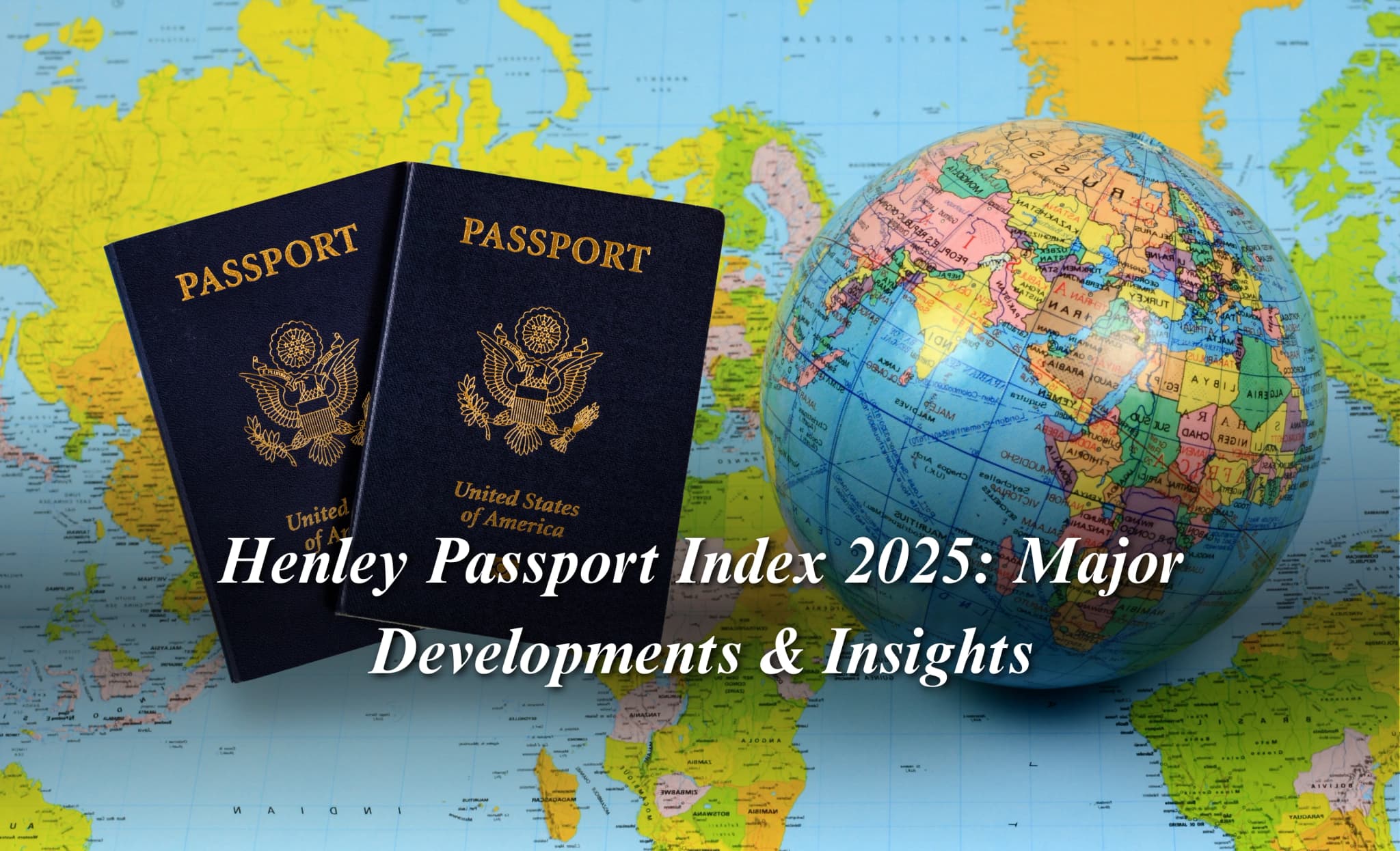 Henley Passport Index 2025